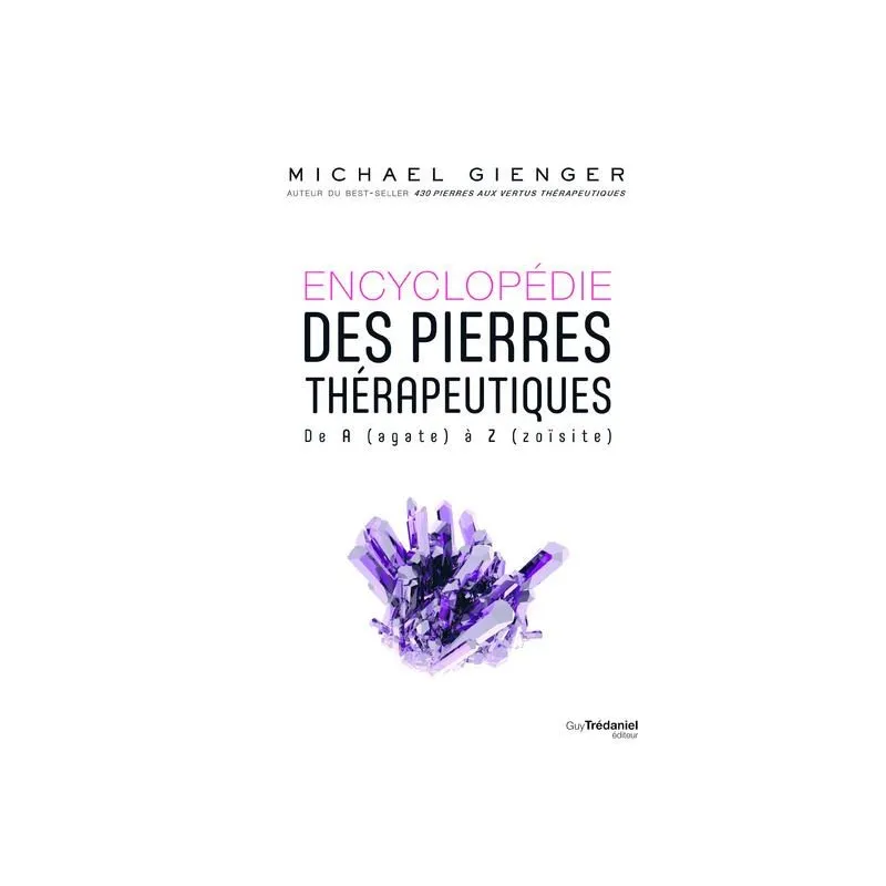 Encyclopédie des pierres thérapeutiques de Michael Gienger