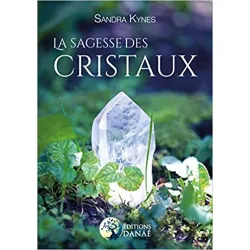 La sagesse des cristaux, Sandra Kynes