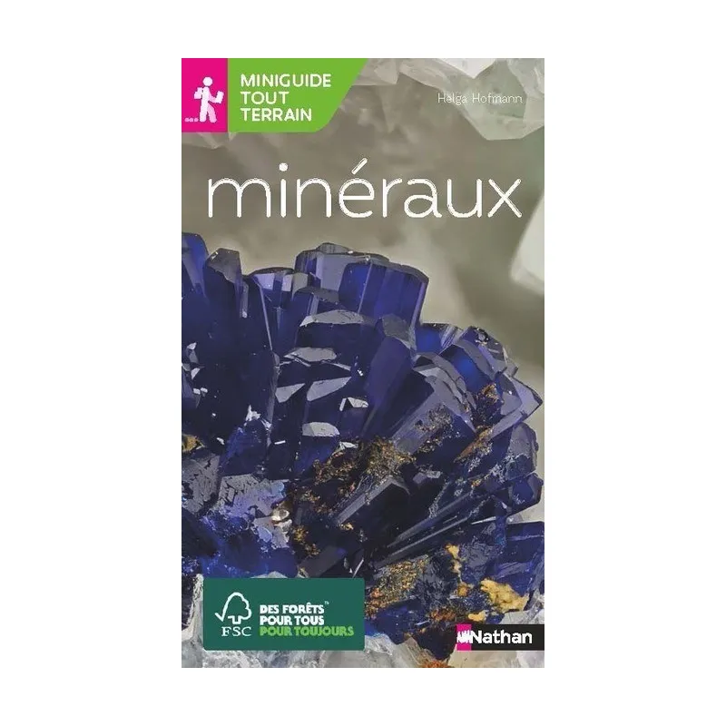 Mini guide tout terrain, minéraux, Hofmann Helga, Cebal Véronique Mini guide tout terrain, minéraux, Hofmann Helga, Cebal Véronique