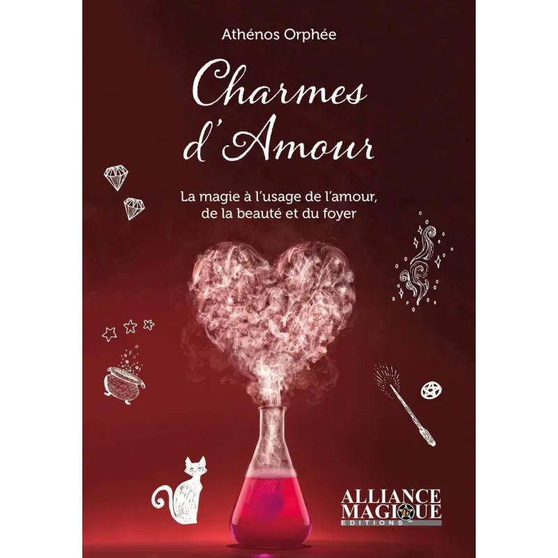 Charmes d'amour, La magie à l'usage de l'amour, de la beauté et du foyer