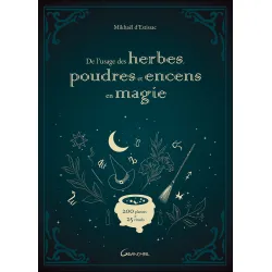 De l'usage des herbes, poudres et encens en magie