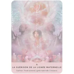 L'oracle de la rose, la guérison de la lignée maternelle