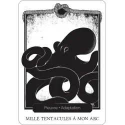 L'oracle des abysses, mille tentacules à mon arc