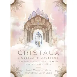 Cristaux & Voyage Astral