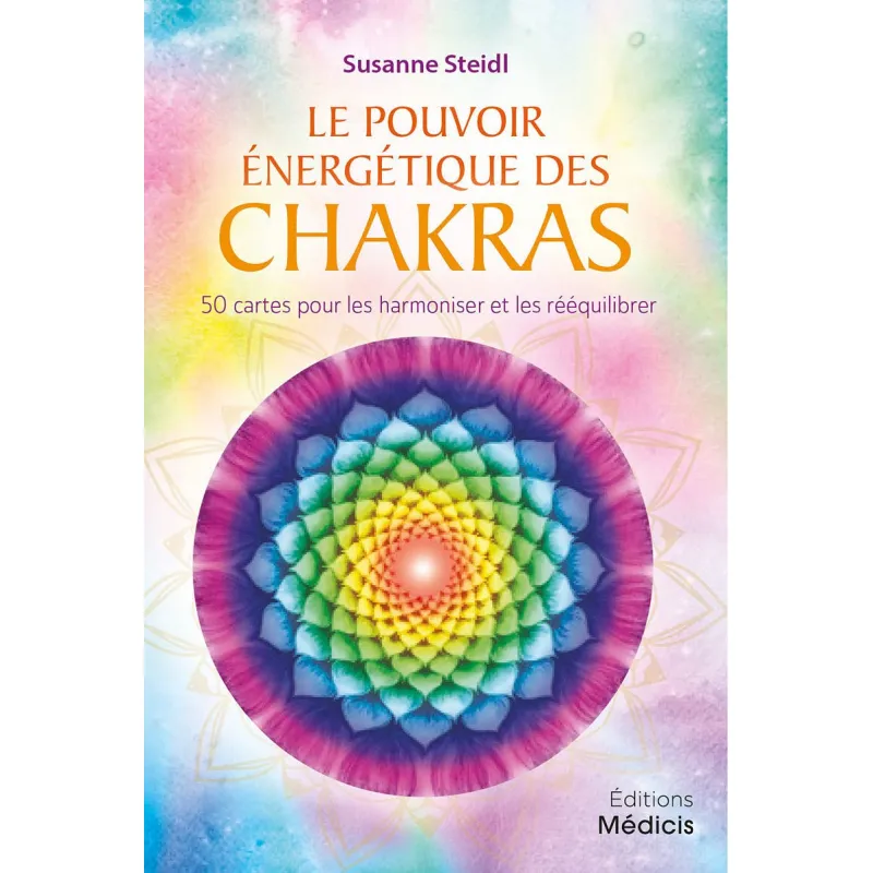 Le pouvoir énergétique des chakras