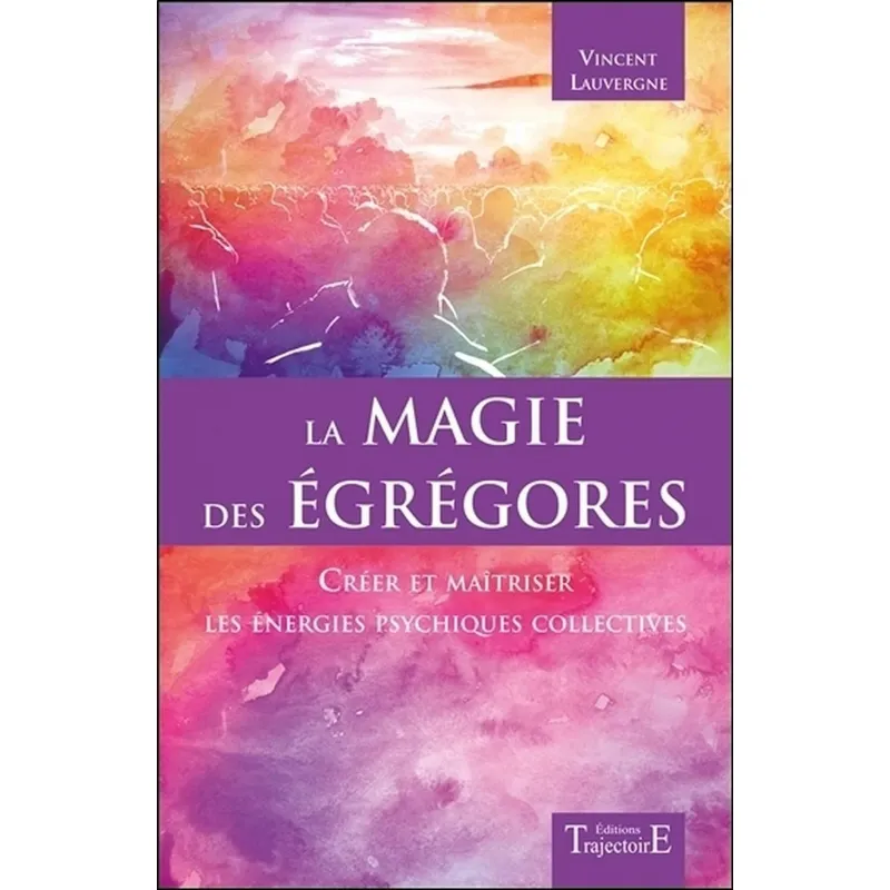 La magie des égrégores