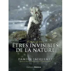 L'oracle des êtres invisibles de la nature