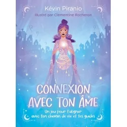 Connexion avec ton âme de Kévin Piranio